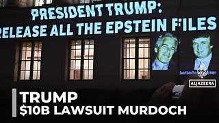 Trump sues Wall Street Journal, Rupert Murdoch for $10bn over Epstein story