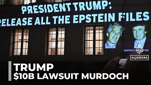 Trump sues Wall Street Journal, Rupert Murdoch for $10bn over Epstein story