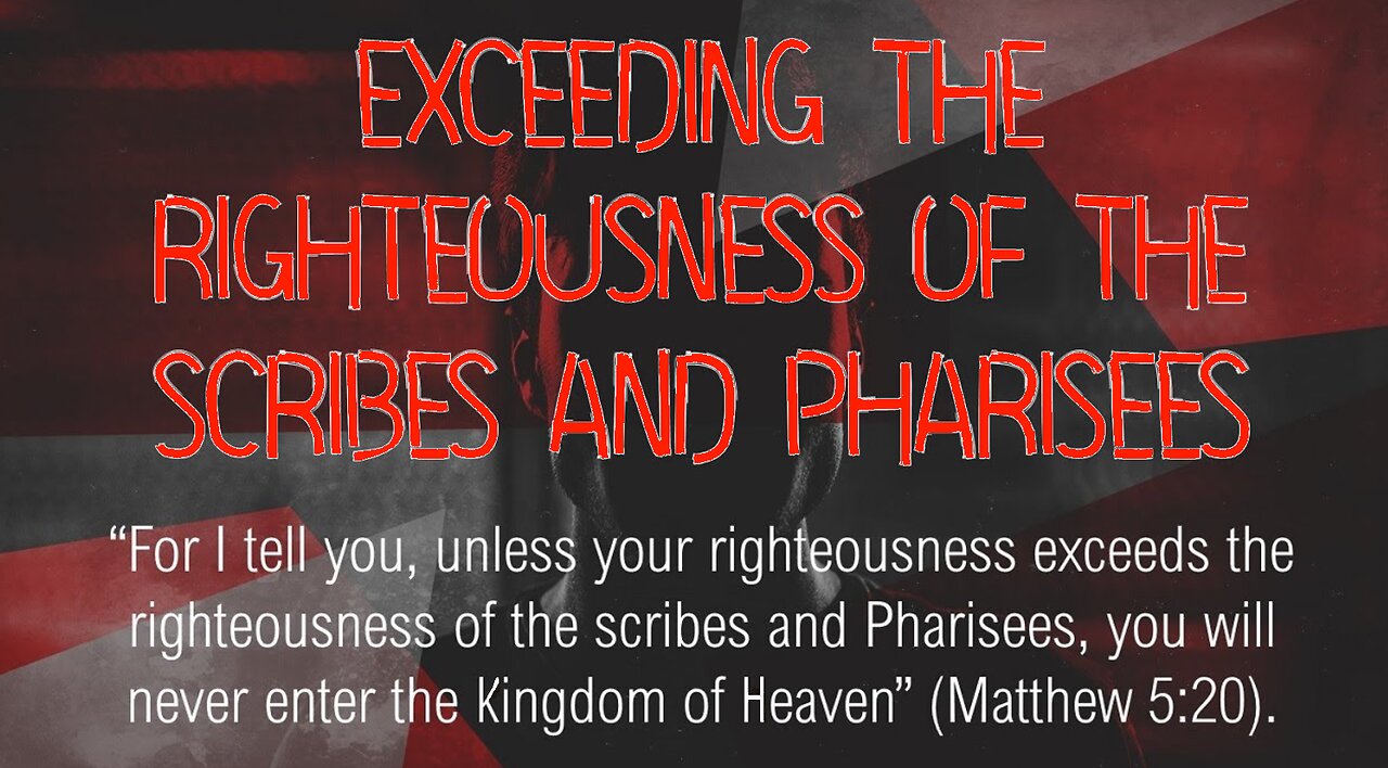 Righteousness Must Exceed