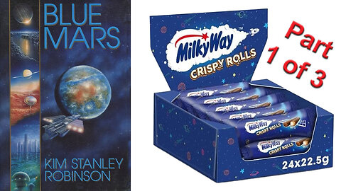 'Blue Mars' (1996) by Kim Stanley Robinson [Part 1 of 3]