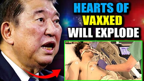 Japan Warns Hearts of 6 Billion Vaxxed Set to Explode in Global Catastrophe