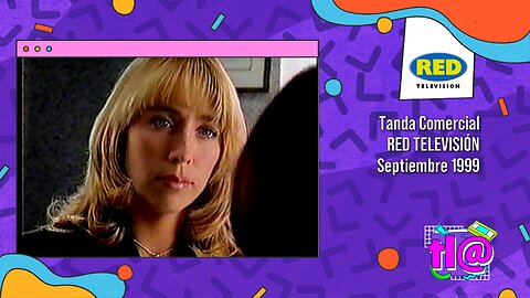 Tanda Comercial Red Televisión (Septiembre 1999)