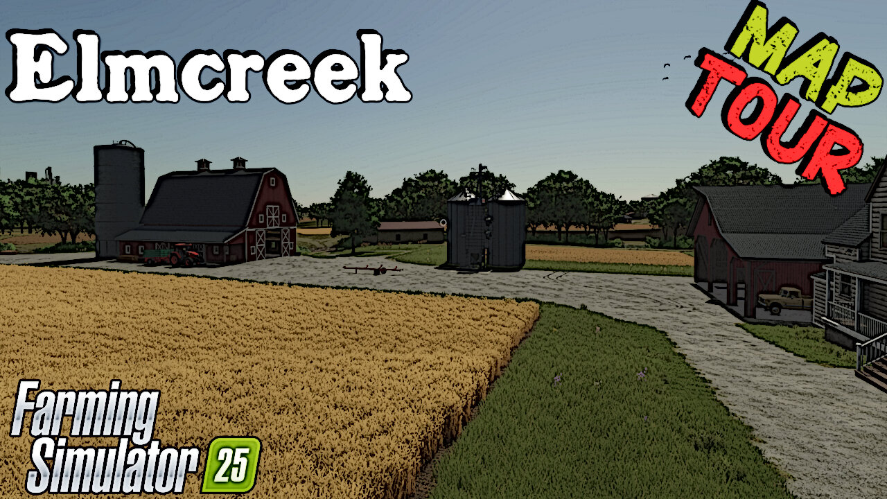Map Tour | Elmcreek | Farming Simulator 25