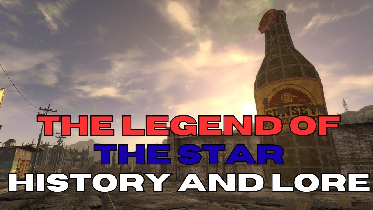 Legend of the Star - History and Lore Behind Sunset Sarsaparilla Star Caps in Fallout New Vegas