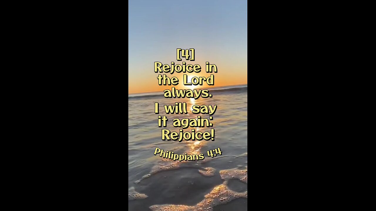 Philippians 4:4 (NIV)