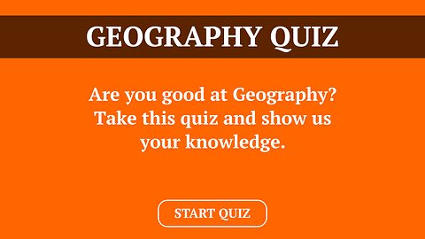 Quiz about Geography, can you answer all these questions?