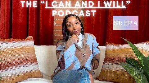 Episode 4: The “I Can And I Will” Podcast ✨Embodiment: “Act As If” To Magnetize Your Desires QUICKLY