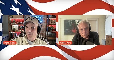 Matt Taibbi w/ Walter Kirn This Week's News