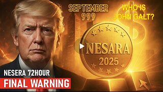 NESARA/GESARA 2025 "The FINAL 72-HOUR Prophecy" - Trump’s Hidden Role REVEALED in September RESET!