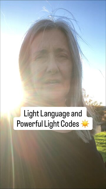 Light Language and Powerful Light Codes
