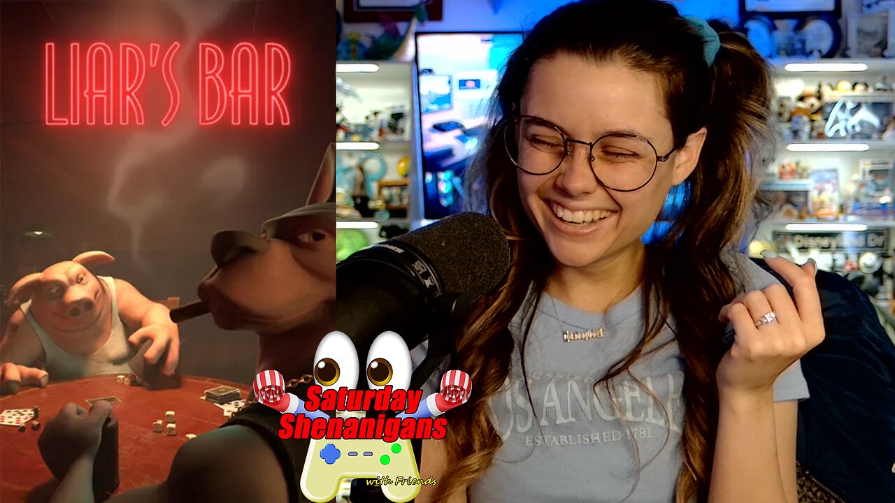 Saturday Shenanigans!! - Let's Play: Liars Bar + Others!