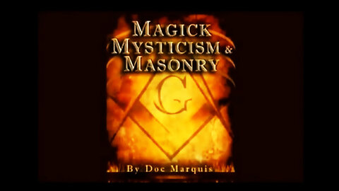 MAGICK, MYSTICISM AND MASONRY p1-6, DOC MARQUIS 2010