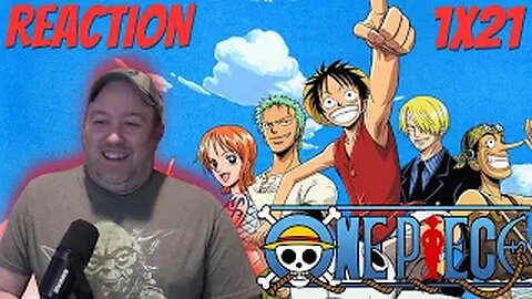 One Piece Anime S1 E21 Reaction "Unwelcome Customer! Sanji's Food and Ghin's Debt!"