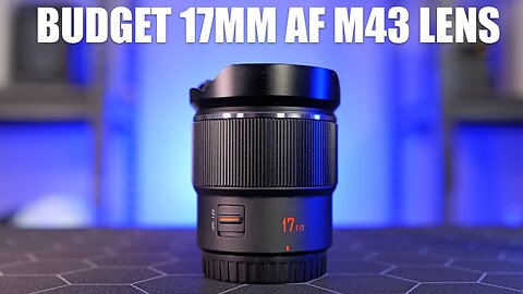 Yongnuo 17mm F1.7 Prime Lens Review for Micro Four Thirds