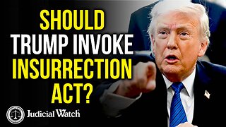 Should Trump Invoke Insurrection Act?