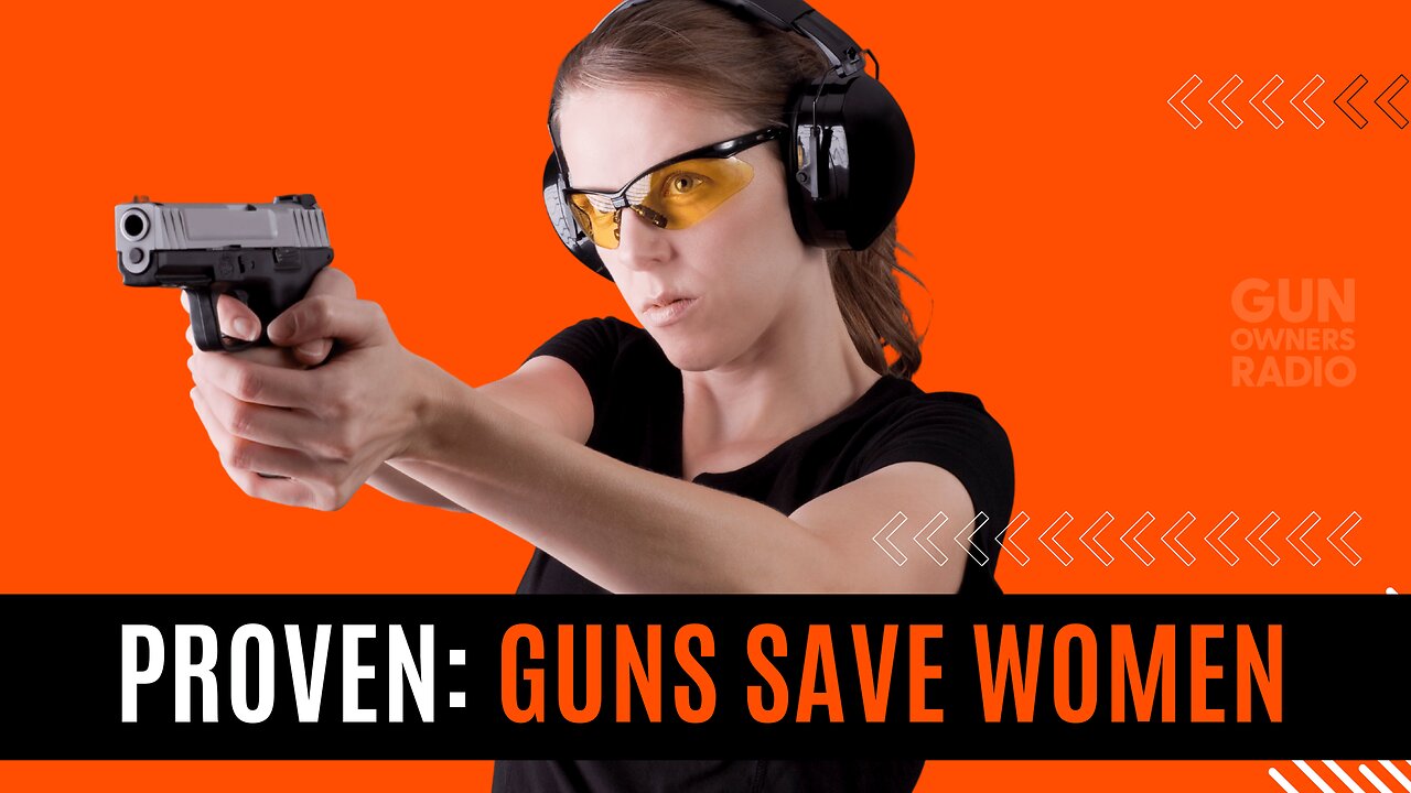 Guns Save Women: The Research That Proves It