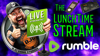 The LunchTime Stream - LIVE Retro Gaming with DJC