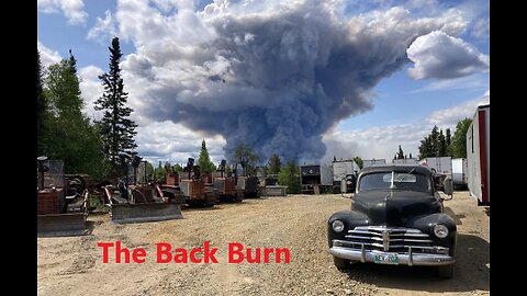The Back Burn to Try and Stop the Forest Fire Known as the "Ex-Wife" June 22 2025