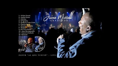 Jaime Murrel - Al Que Venció - Album Completo.