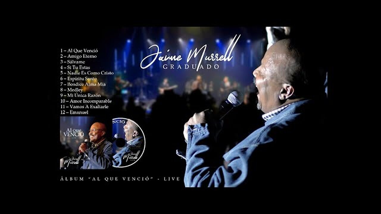 Jaime Murrel - Al Que Venció - Album Completo.