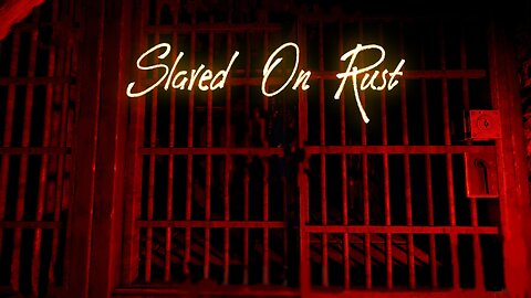 Slaved In Rust