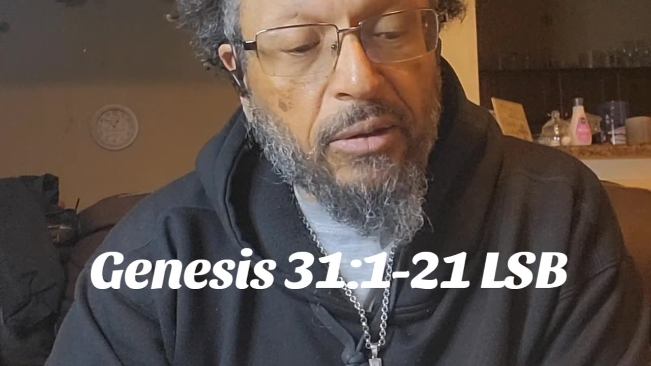 Genesis 31:1-21 LSB