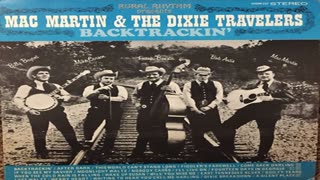 Mac Martin And The Dixie Travelers - Along About Daybreak