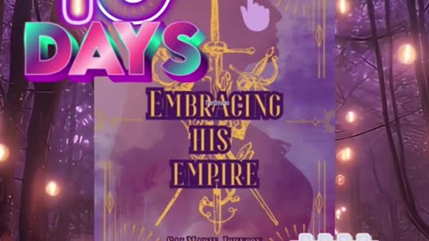 Embracing His Empire drops in 10 days!