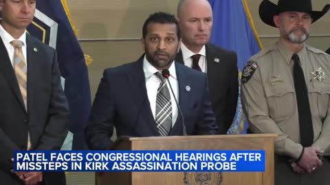 Kash Patel faces Congressional Oversight hearings after MISSTEPS in Charlie Kirk Assassination.