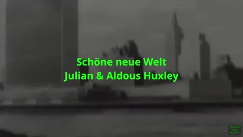 Schöne neue Welt - Brave New World (Julian & Aldous Huxley)