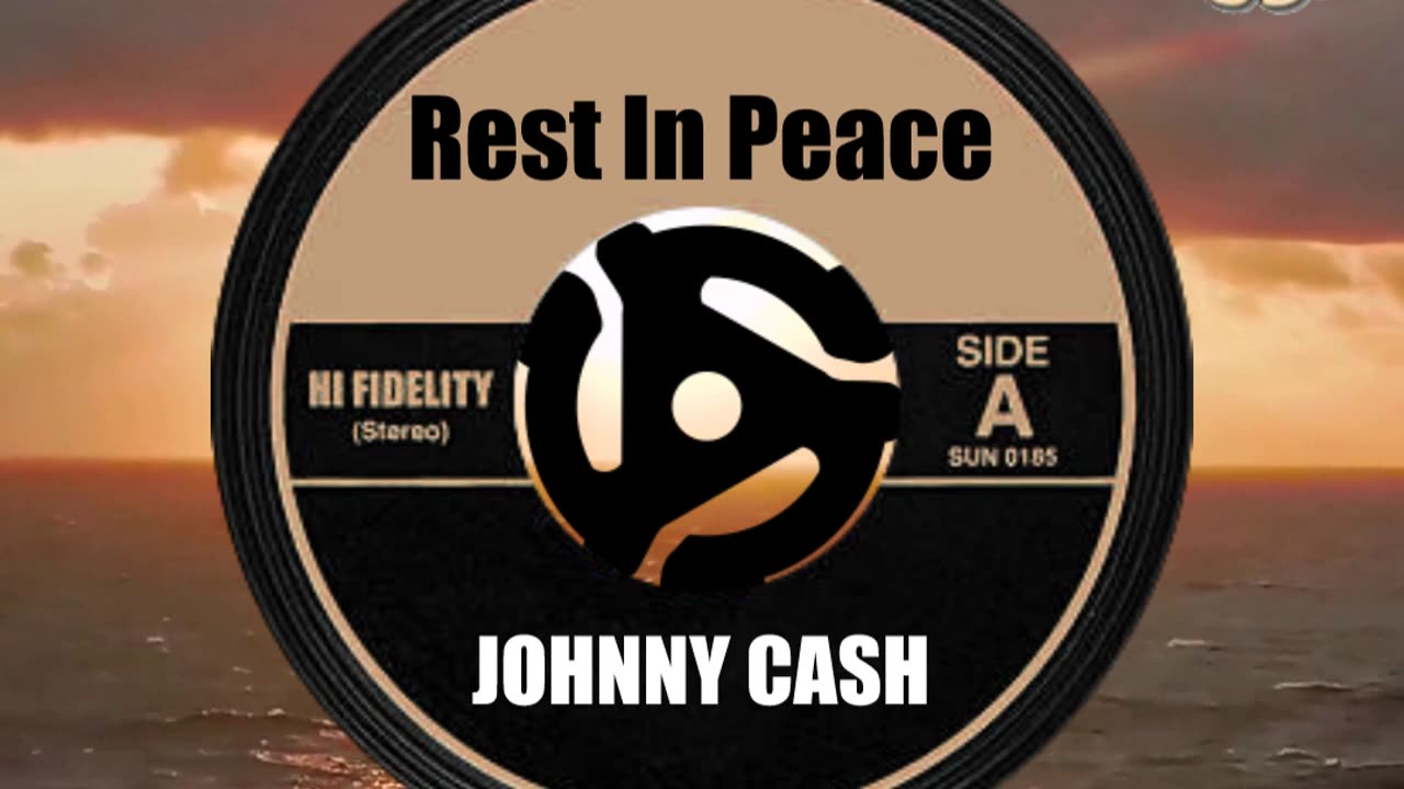 R.I.P. JOHNNY CASH