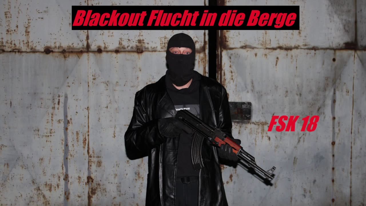 BLACKOUT FLUCHT IN DIE BERGE