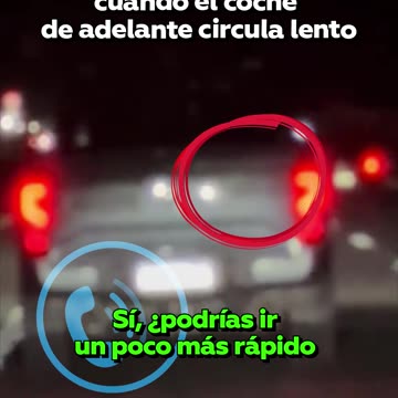 Llaman al conductor del coche de adelante para que les permita pasar