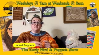The Early Bird & Puppet Show Ep. 42