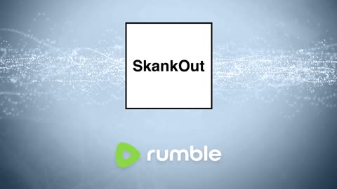 SkankOut#263 is live!