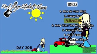 Rock Dojo: Student Album #40 "Day Job" Full Album