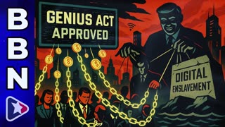 GENIUS Act condemns us all to DIGITAL ENSLAVEMENT??? .......