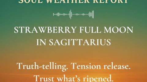June 11 Soul Weather Report | After the Blast: Full Moon Recovery Mode