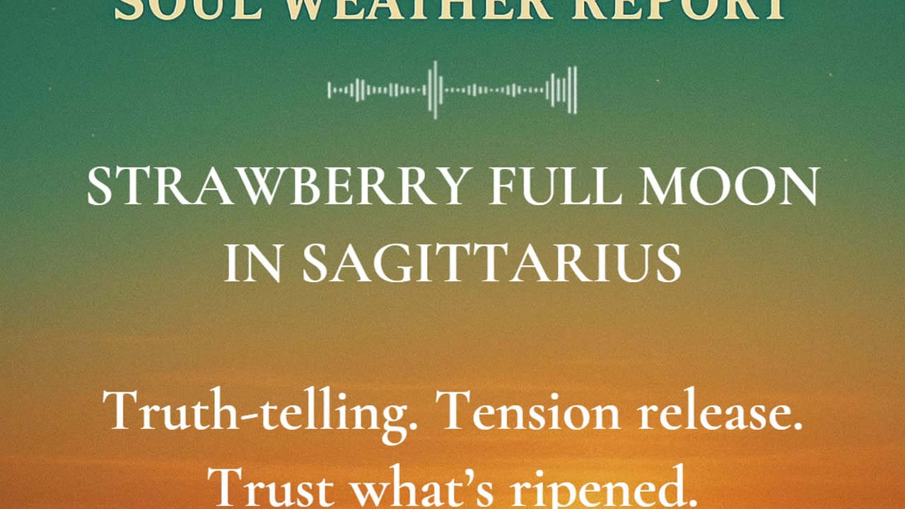 June 11 Soul Weather Report | After the Blast: Full Moon Recovery Mode