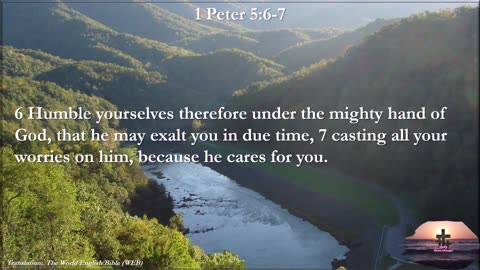 1 Peter 5 :6-7