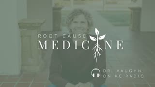 This is KC Radio Show #1 with Dr. Vaughn (2/28/25) All Things Root Cause Medicine