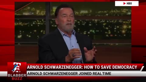 Arnold Schwarzenegger: How To Save Democracy