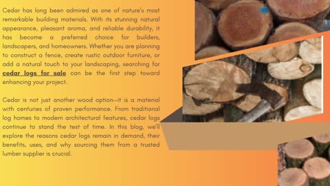 Cedar Logs for Sale: A Timeless Choice for Strength and Beauty