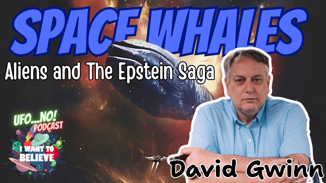 Space Whales, Aliens and The Epstein Saga