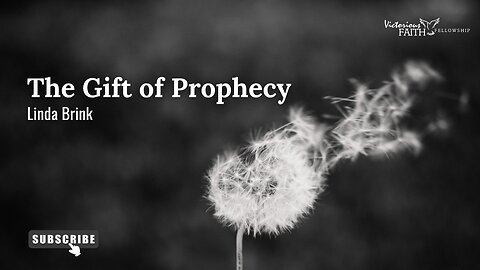 The Gift of Prophesy