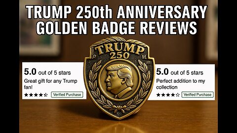 Unveiling History: The Symbolism of the Trump 250th Anniversary Badge
