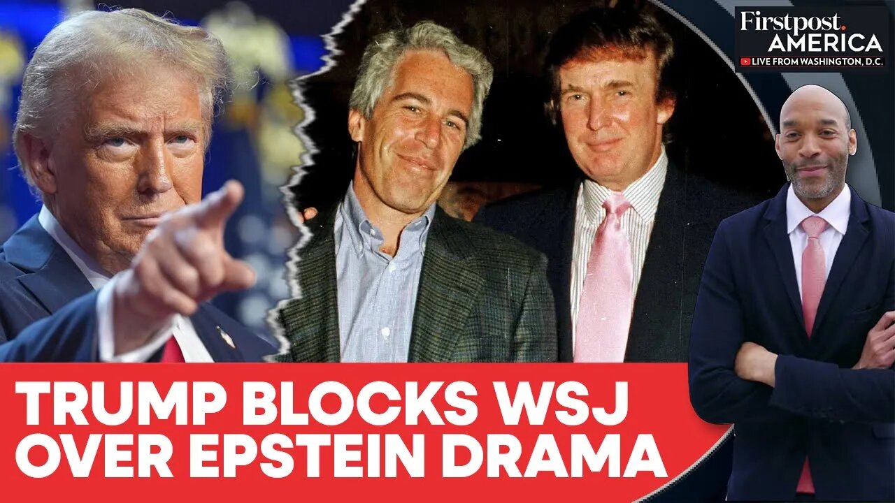 Epstein Controversy: Trump Blocks "Fake" WSJ from Scotland Trip | Firstpost America | N18G