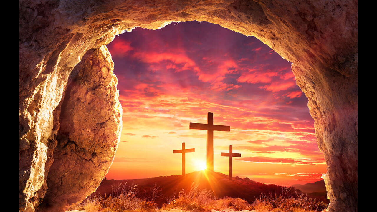 Jesus, The Cross & The Resurrection