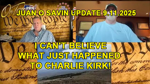 Juan O Savin Update 9.11.25: Michael Jaco.Ricardo Bosi.Benjamin Fulford.Trump News