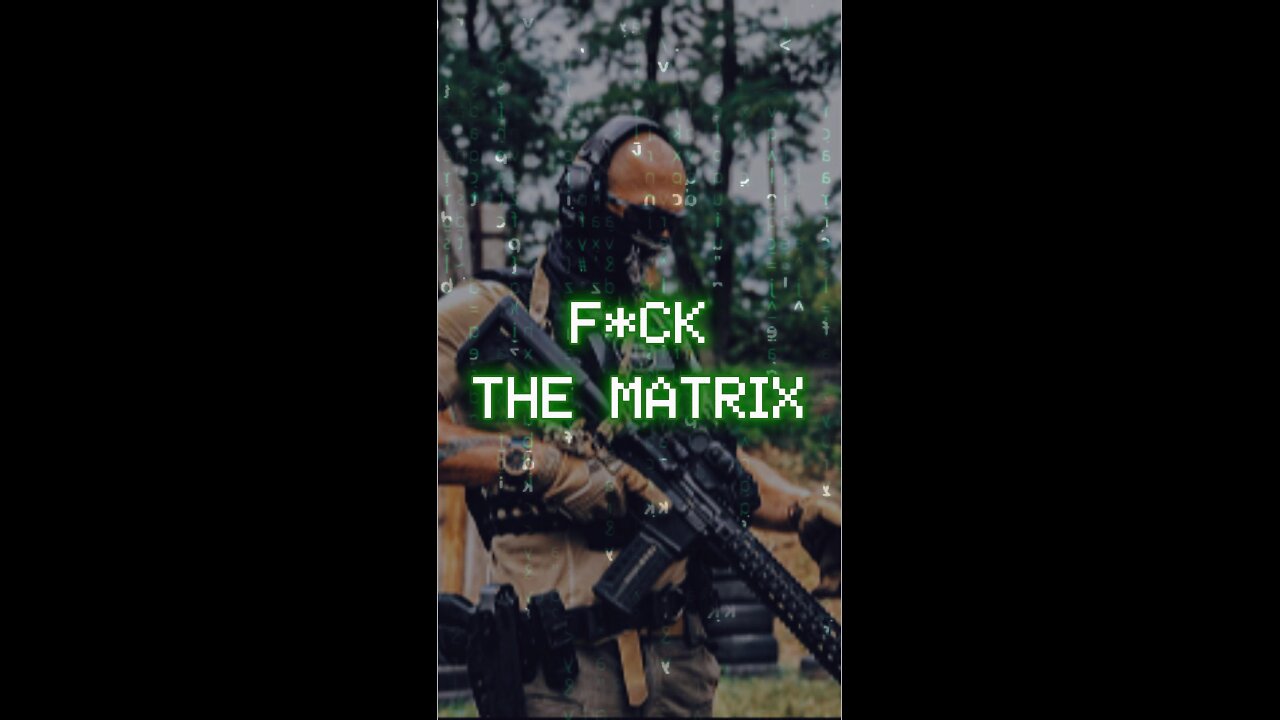 F*CK THE MATRIX!!!